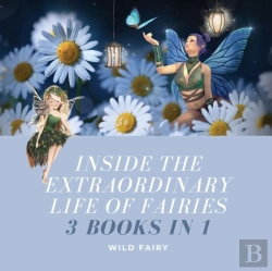 Bertrand.pt - Inside The Extraordinary Life Of Fairies