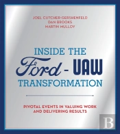Inside The Ford-Uaw Transformation