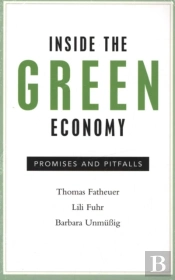 Inside The Green Economy