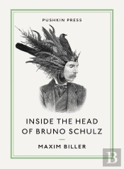 Inside The Head Of Bruno Schulz