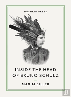 Bertrand.pt - Inside The Head Of Bruno Schulz