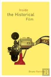 Inside The Historical Film