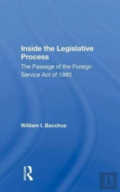 Inside The Legislative Process