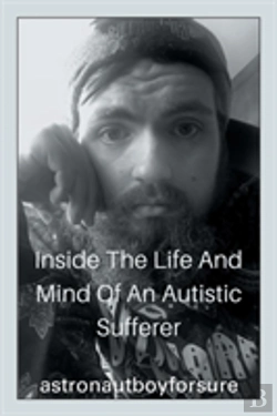 Bertrand.pt - Inside The Life And Mind Of An Autistic Sufferer