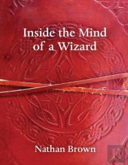 Inside The Mind Of A Wizard
