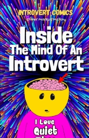 Inside The Mind Of An Introvert