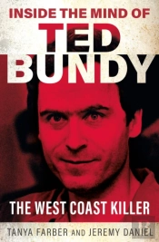 Inside The Mind Of Ted Bundy