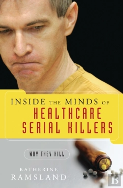 Bertrand.pt - Inside The Minds Of Healthcare Serial Killers