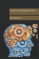 Inside The Thought Machine