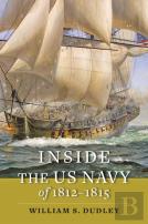 Inside The Us Navy Of 1812â€“1815