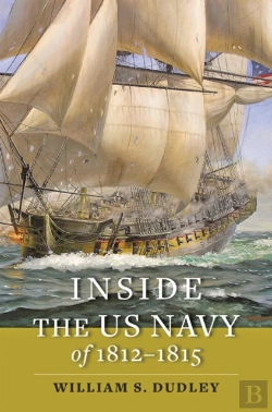 Bertrand.pt - Inside The Us Navy Of 1812â€“1815