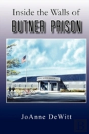 Inside The Walls Of Butner Prison