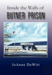 Inside The Walls Of Butner Prison