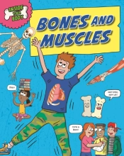 Inside Your Body: Bones And Muscles
