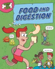 Inside Your Body: Food And Digestion