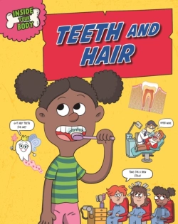 Bertrand.pt - Inside Your Body: Teeth And Hair