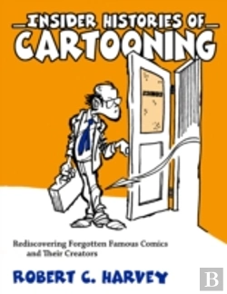 Bertrand.pt - Insider Histories Of Cartooning