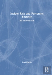 Insider Risk And Personnel Security