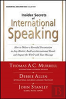Insider Secrets Of International Speaking