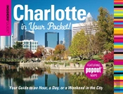 Insiders' Guide: Charlotte In Your Pocket