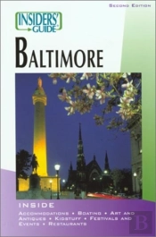 Insiders' Guide To Baltimore