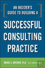 Insiders Guide To Building A Successful