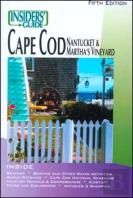 Insider'S Guide To Cape Cod, Nantucket And Martha'S Vineyard
