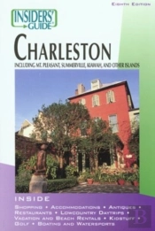 Insider'S Guide To Charleston