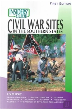 Bertrand.pt - Insiders' Guide To Civil War Sites In The Southern States