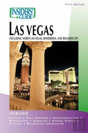 Insiders' Guide To Las Vegas