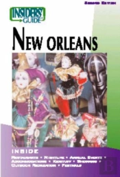 Insiders' Guide To New Orleans