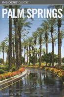 Insider'S Guide To Palm Springs