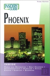 Insiders' Guide To Phoenix
