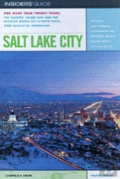 Insiders' Guide To Salt Lake City