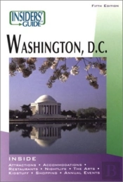 Insiders' Guide To Washington, D.C.