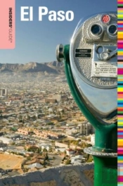 Insiders' Guideâ® To El Paso