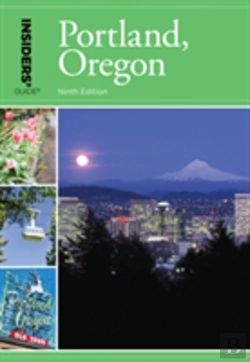 Bertrand.pt - Insiders' Guideâ® To Portland, Oregon