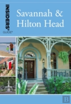 Bertrand.pt - Insiders' Guideâ® To Savannah & Hilton Head
