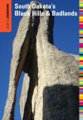 Insiders' Guideâ® To South Dakota'S Black Hills & Badlands
