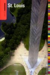 Insiders' Guideâ® To St. Louis