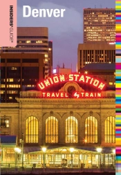 Insiders' Guide(R) To Denver