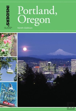 Bertrand.pt - Insiders' Guide(R) To Portland, Oregon