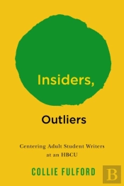 Insiders, Outliers