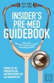 Insider'S Pre-Med Guidebook