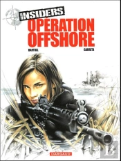 Insiders - Saison 1 Tome 2 : Opération Offshore