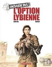 Insiders - Saison 2 Tome 4 : L'Option Libyenne