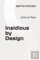 Insidious By Design