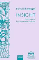 Insight. Estudio Sobre La Comprension Humana