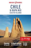 Insight Guides Chile And Rapa Nui (Easter Island): Travel Guide With Ebook