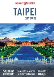 Insight Guides City Guide Taipei (Travel Guide Ebook)
